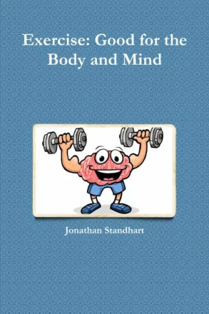 Exercise: Good for the Body and Mind