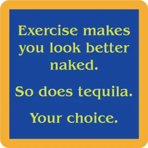 Exercise Tequila Coaster